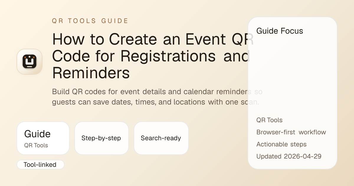 How to Create an Event QR Code for Registrations and Reminders ...